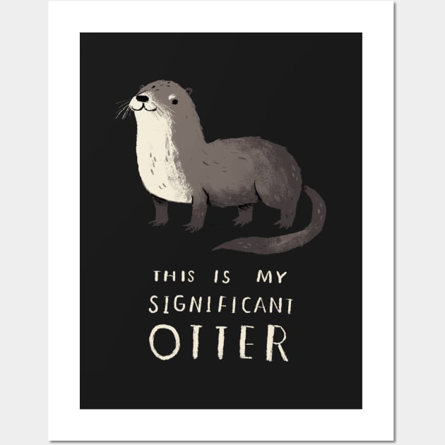 this is my significant otter Wall Art by Louisros